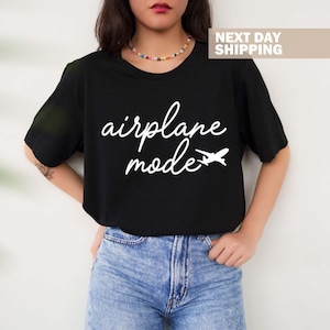 Airplane Mode Shirt , Airplane Shirt, Travel Shirt, Adventure Gift, Gift for Traveler , Airplane Mode, Vacation Shirt, Vacay Mode, Pilot image 1