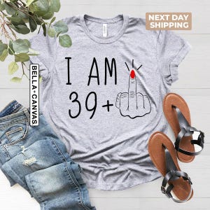 40th Birthday Gifts For Women, 40th Birthday Gift, 40th Birthday For Her, 40th Birthday Shirt, 40th Birthday Gift For Her, 40 Birthday Shirt image 2