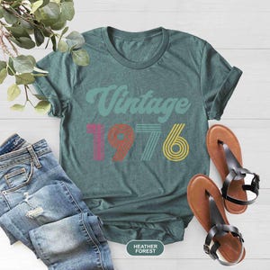 Vintage 1976 Birthday T-Shirt, 50th Birthday Shirt, Vintage 50th Birthday Gift Shirt For Women, 50th Birthday Gift For Men, Born In 1976 Tee Heather Forest