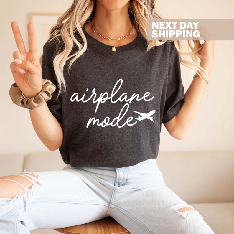 Airplane Mode Shirt , Airplane Shirt, Travel Shirt, Adventure Gift, Gift for Traveler , Airplane Mode, Vacation Shirt, Vacay Mode, Pilot image 4