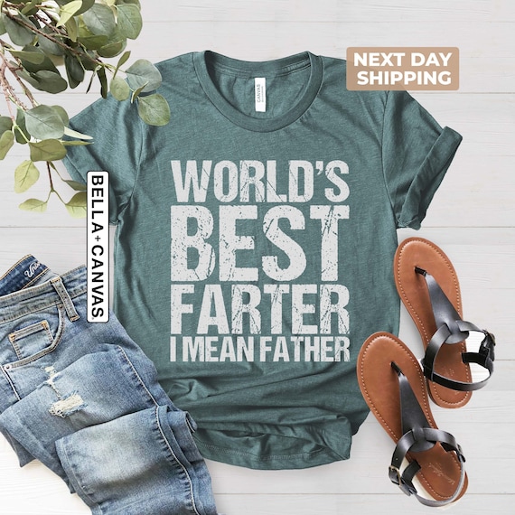 Mens Funny Father's Day Gifts World's Best Farter I Mean T-Shirt Mens Funny Father's Day Gifts World's Best Farter I Mean T-Shirt