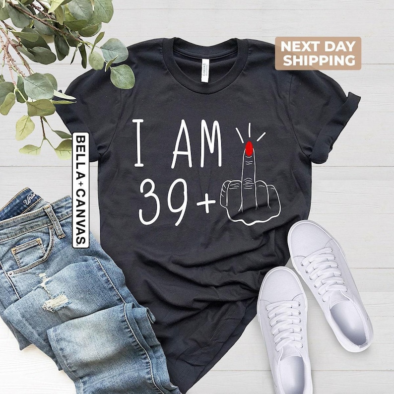 40th Birthday Gifts For Women, 40th Birthday Gift, 40th Birthday For Her, 40th Birthday Shirt, 40th Birthday Gift For Her, 40 Birthday Shirt image 1