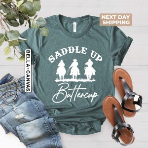 Saddle Up Buttercup Shirt, Cowboy T-Shirt, Cowgirl Shirt, Western Shirt, Country Shirt Women, Rodeo Shirt, Western Shirt, Father&#39;s Day Gift