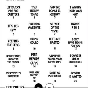May include: A graphic featuring text options for various phrases, including "Leftovers are for Quitters" and "Talk Turkey to Me." The text is in black and white, with options for text color. The image is a guide for choosing text for a product.