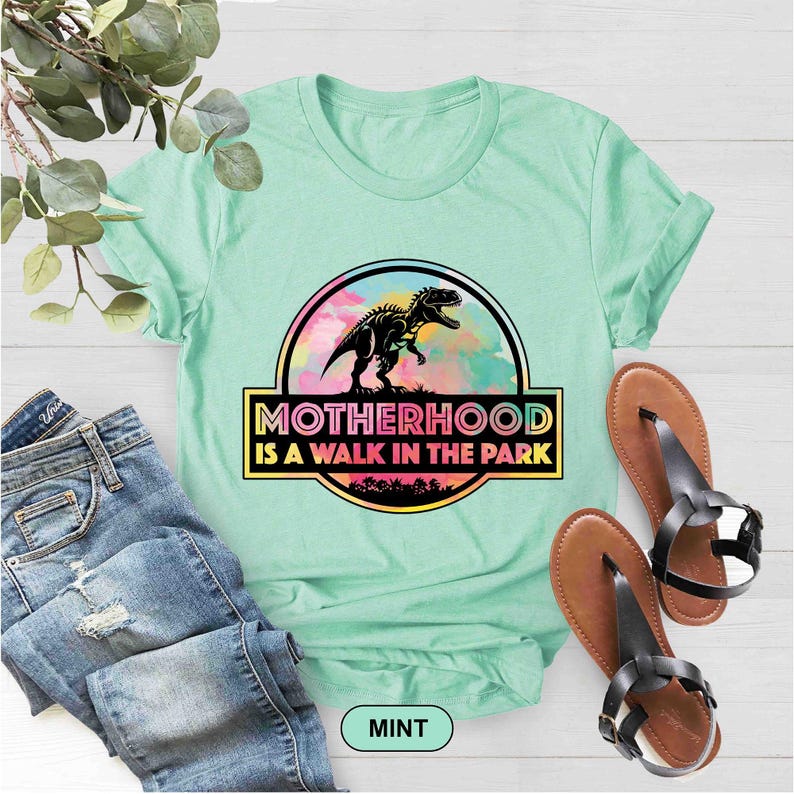 Motherhood is a Walk in the Park Shirt, Mom Life Shirt, Mom Shirt, Mom, Gift for Mom, Dinosaur Mom Shirt, Dinosaur Party Shirt, Mama Shirt image 5