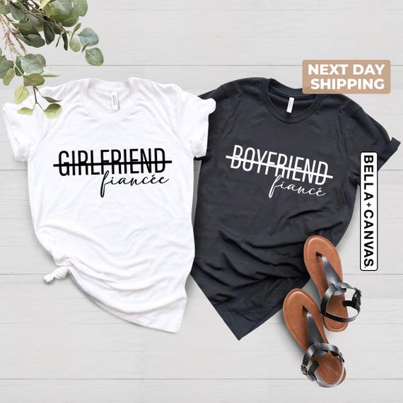 Engagement Shirts for Couples, Boyfriend Fiance Gift Shirt, Girlfriend Fiancee Gift Shirt, Just Engaged Shirts, Newly Engaged Couple Shirts