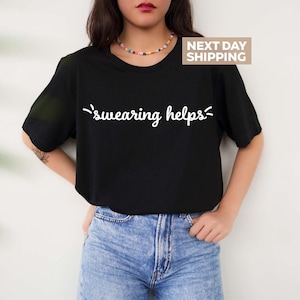 Fluchen hilft Shirt, sarkastisches T-Shirt, lustiges Shirts, Geschenk für ihn, Erwachsene Humor Shirts, Geschenk T-Shirt für Männer, bester Freund Geschenk, Offensive Shirt