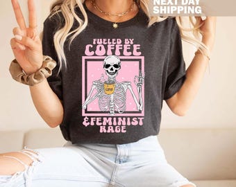 Fueled By Coffee and Feminist Rage Shirt, Retro Feminist Shirt, Skeleton Aesthetic Feminist Tee, Feminist Gift, Gift For Her, Women&#39;s V-Neck