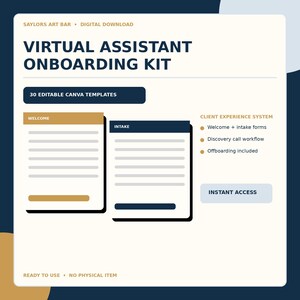 May include: A digital download Virtual Assistant Onboarding Kit featuring 30 editable Canva templates. The graphic displays text including Welcome and Intake forms, a Client Experience System list, and an Instant Access button on a cream background.