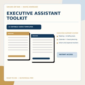 May include: A digital download product graphic titled Executive Assistant Toolkit featuring 22 editable Canva templates. The layout includes a briefing document, a tracker, and an executive support system list with meeting, calendar, and expense tools.