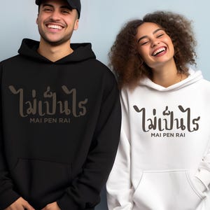 Matching Couple's Hoodie Thailand Hoodie Thai Language Design Mai Pen Rai Meaning Its Okay Text Travel Souvenir Vacation Memory Comfortable Warm Apparel Cotton Polyester Blend Plush Soft Kangaroo Pocket Perfect Traveler Gift Cultural Expression Bangkok Memento