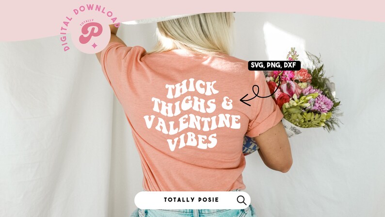 Thick Thighs & Valentine Vibes SVG | Body Positivity, Vday, Love, Heart ...