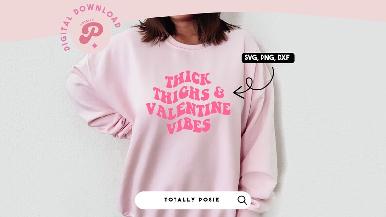 Thick Thighs & Valentine Vibes SVG | Body Positivity, Vday, Love, Heart ...