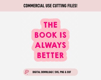 Buch ist immer besser SVG | Lesen, Gebucht, Spicy, Smutty Leser, Bücherwurm, Buchliebhaber | Silhouette Cameo, Cricut DIY | Kommerzielle Lizenz