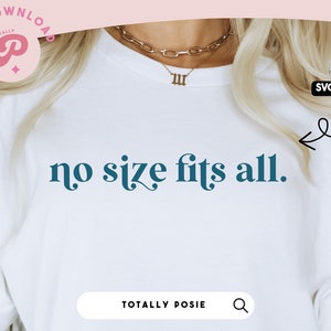 No Size Fits All SVG | Body Positivity, Love Yourself, Self Love, Confidence, Love You | Silhouette Cameo, Cricut DIY | Commercial License