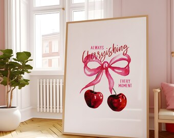 Siempre cuidando las pequeñas cosas Arte de pared / Impresión de arte Coquette, Decoración de pared Cherry, Decoración Coquette / Descarga digital, Descarga instantánea