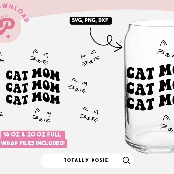 Cat Mom Glass Can Wrap | Mother's Day, Cat Lover, Kitten, Kitty, Beer Can Glass, Wrap Template SVG, Retro | Silhouette Cameo, Cricut DIY