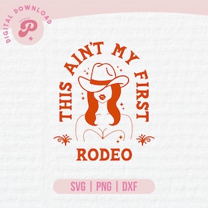 Este no es mi primer rodeo SVG / Sombrero de vaquera, botas, Western SVG, Texas, campo, rodeo / Silhouette Cameo, Cricut DIY / Licencia comercial