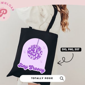 Purple Stay Groovy SVG | Disco Ball, Retro, Groovy Disco, Trendy T-Shirt Design, DIY Cut | Silhouette Cameo, Cricut DIY | Commercial License