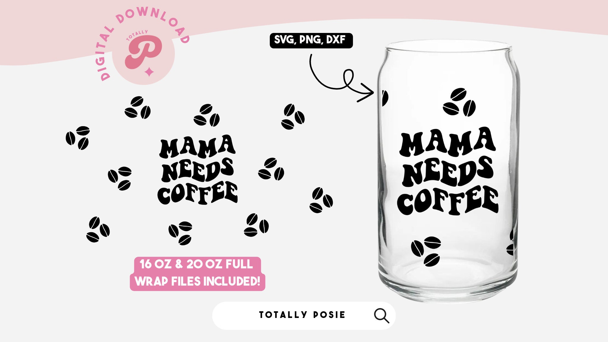 Mama Needs Coffee Glass Can Wrap | Mother's Day, Caffeine Lover, Coffee ...