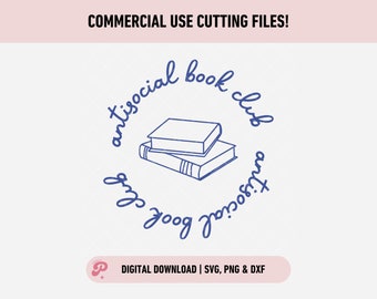 Antisoziale Buchclub SVG | Lektüre, Gebuchte, Spicy Bücher, Schmuddeliger Leser, Buch, Buchliebhaber | Silhouette Cameo, Cricut DIY | Kommerzielle Lizenz