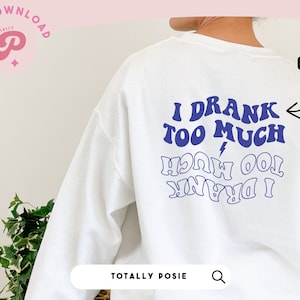 Ho bevuto troppo SVG / Ubriaco, bevuto, vodka, tequila, fulmine SVG / Testo ondulato / Silhouette Cameo, Cricut fai da te / Licenza commerciale