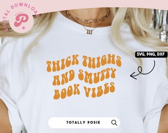 Smutsiga bokvibbar SVG | Tjocka lår, kryddiga böcker, smutsig läsare, bokälskare, bokälskare | Silhouette Cameo, Cricut DIY | Kommersiell licens