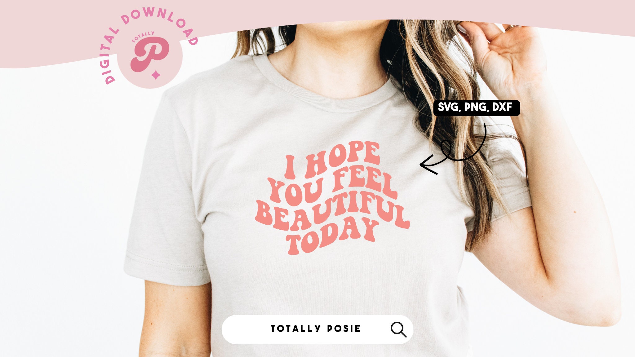 I Hope You Feel Beautiful Today SVG | Feminist, Body Positivity ...