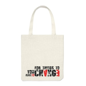 Jim Rohn For things to change Polyester Tote Bag