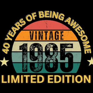 Regalo per il 40° compleanno, realizzato nel 1985 Vintage, compleanno di 40 anni svg, regalo di compleanno 1985 per uomini e donne png