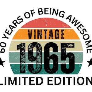 60th Birthday Gift, Made in 1965 Vintage, 60 years old birthday svg, 1965 Birthday Gift for Men Women png