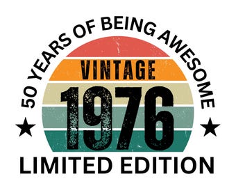 50th Birthday Gift, Made in 1976 Vintage, 50 years old birthday svg, 1976 Birthday Gift for Men Women png