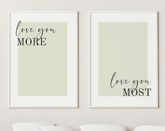 Love You More Love You Most, 2er-Set Schlafzimmer-PRINTABLES, modernes minimalistisches Dekor, * DIGITALE DOWNLOADS *, neutrale Wandkunst, über den Bettschildern