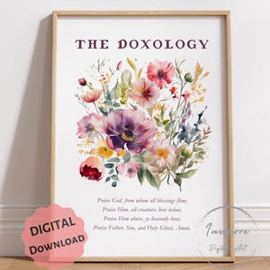 The Doxology Wall Art PRINTABLE, Praise God From Whom All Blessings Flow, *DIGITAL DOWNLOAD*, Christian Hymn Decor, Floral Scripture Poster