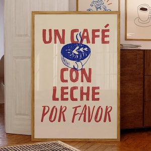 印刷可能な「Un Café Con Leche」、レトロなスペインコーヒーの名言ウォールアート、トレンディなキッチンデコレーション、*デジタルダウンロード*、マキシマリストなコーヒーバーカートデコレーション