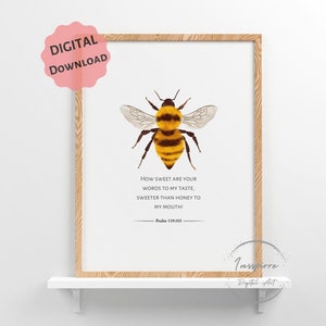 Psalm 119:103 How Sweet are Your Words PRINTABLE, Bible Verse Wall Art, DIGITAL DOWNLOAD, Watercolor Honey Bee Decor, Scripture Quote, 5 jpg