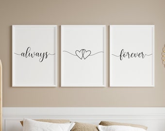 May include: Three white framed prints with black calligraphy. The left print says "always", the middle print has two intertwined hearts, and the right print says "forever".