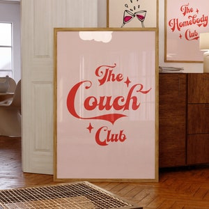 The Couch Club PRINTABLE, Retro Apartment Decor, Trendy Living Room Wall Art, *DIGITAL DOWNLOAD*, Cute Above Couch Poster, Red Pink Art Sign