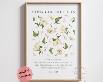 Lucas 12:27 IMPRIMIBLE, Considera los lirios, Decoración floral de pared con versículos bíblicos, DESCARGA DIGITAL, Póster de las Escrituras, Regalo cristiano, Arte en acuarela