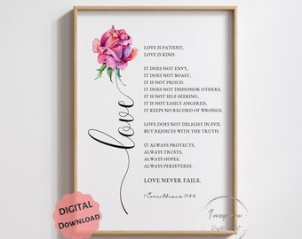 1 Corinthians 13:4-8 PRINTABLE, Love is Patient, Love Never Fails, DIGITAL DOWNLOAD, Christian Wedding Gift, Scripture Wall Art, Bible Quote