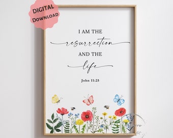 Yo soy la Resurrección (Imprimible), Juan 11:25, Versículo bíblico de Pascua, *Descarga digital*, Decoración floral de pared, Regalo cristiano, Cita bíblica