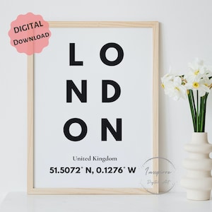 London United Kingdom Coordinates PRINTABLE, Living Room Wall Art, *DIGITAL DOWNLOAD*, Wedding Anniversary Gift, Latitude Longitude Poster