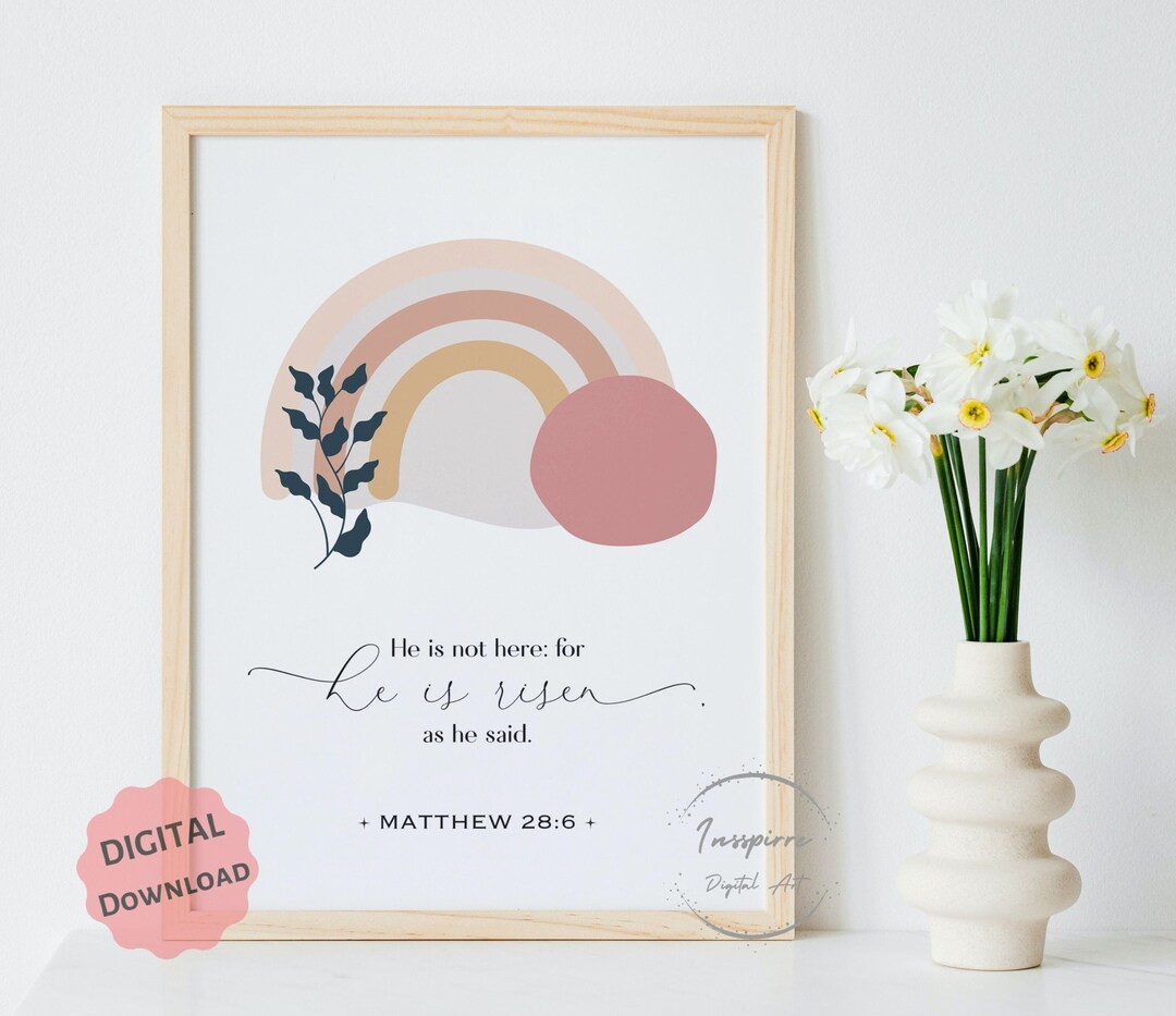 He is Risen Printable, Matthew 286 KJV, Boho Christian Wall Art