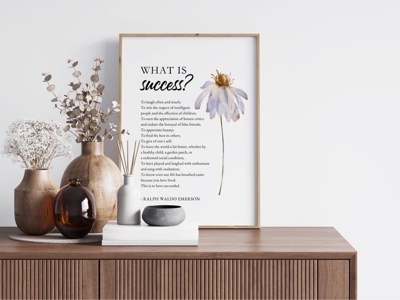 This elegant art printable is a daily reminder that true success is measured not by status or wealth, but by kindness, joy, generosity, and the positive impact we leave on others. Perfect for homes, offices, classrooms, libraries or as a thoughtful gift for graduation and retirement.