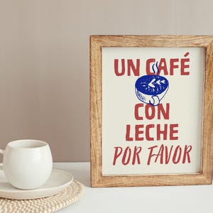 Un Café Con Leche PRINTABLE, Retro Spanish Coffee Wall Art, Trendy Kitchen Quote Decor, DIGITAL DOWNLOAD, Aesthetic Coffee Bar Cart Decor