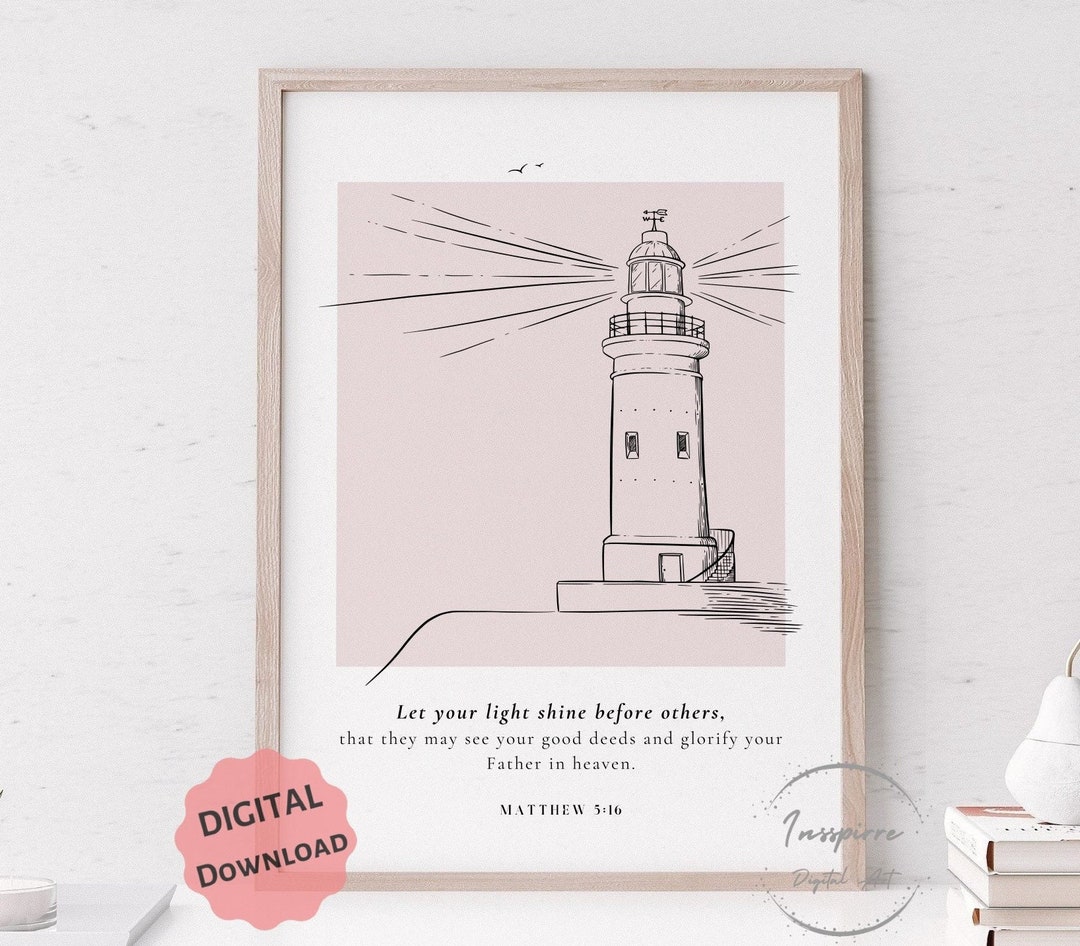 Let Your Light Shine PRINTABLE, Matthew 5:16, Modern Christian Wall Art ...