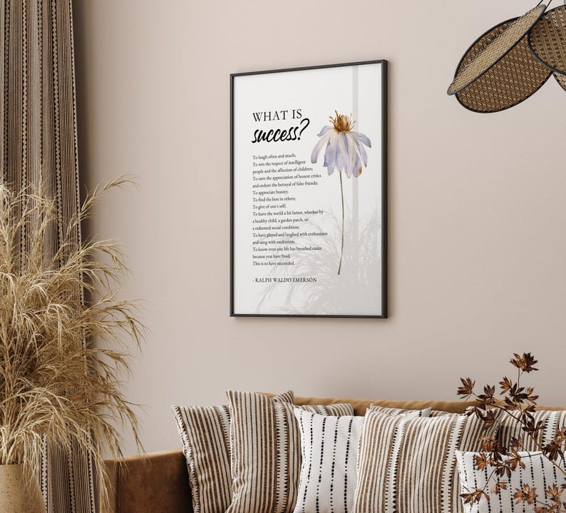 This elegant art printable is a daily reminder that true success is measured not by status or wealth, but by kindness, joy, generosity, and the positive impact we leave on others. Perfect for homes, offices, classrooms, libraries or as a thoughtful gift for graduation and retirement.