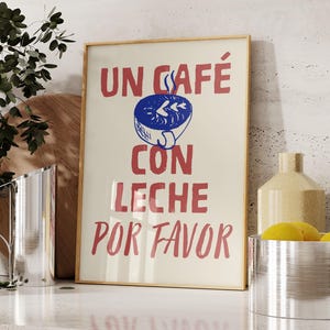 Un Café Con Leche PRINTABLE, Retro Spanish Coffee Wall Art, Trendy Kitchen Quote Decor, DIGITAL DOWNLOAD, Aesthetic Coffee Bar Cart Decor