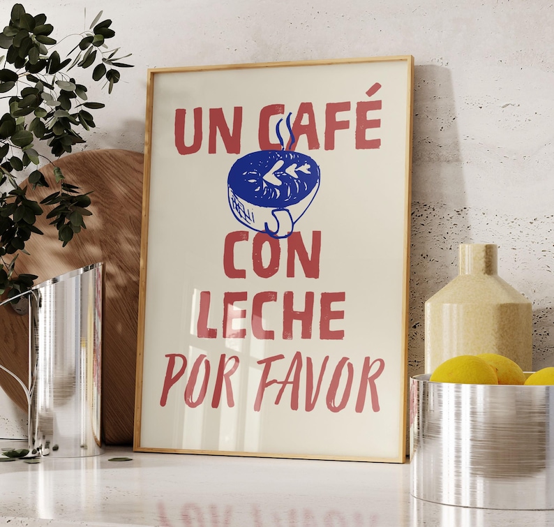 Un Café Con Leche PRINTABLE, Retro Spanish Coffee Wall Art, Trendy Kitchen Quote Decor, DIGITAL DOWNLOAD, Aesthetic Coffee Bar Cart Decor
