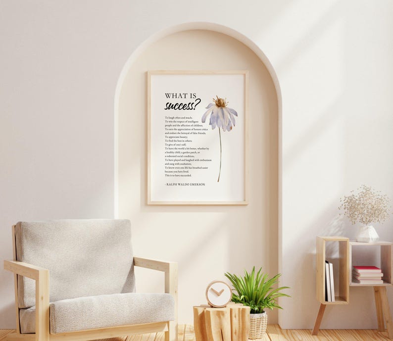 This elegant art printable is a daily reminder that true success is measured not by status or wealth, but by kindness, joy, generosity, and the positive impact we leave on others. Perfect for homes, offices, classrooms, libraries or as a thoughtful gift for graduation and retirement.